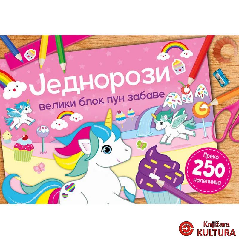 JEDNOROZI: VELIKI BLOK PUN ZABAVE 