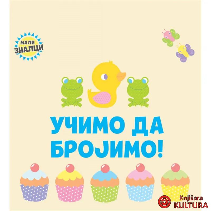 MALI ZNALCI: UČIMO DA BROJIMO 