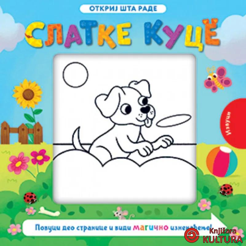 Otkrij šta rade: Slatke kuce 