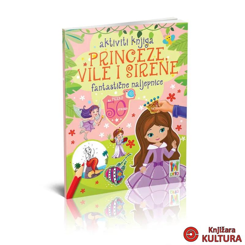 FANTASTIČNE NALEPNICE - PRINCEZE, VILE, SIRENE 