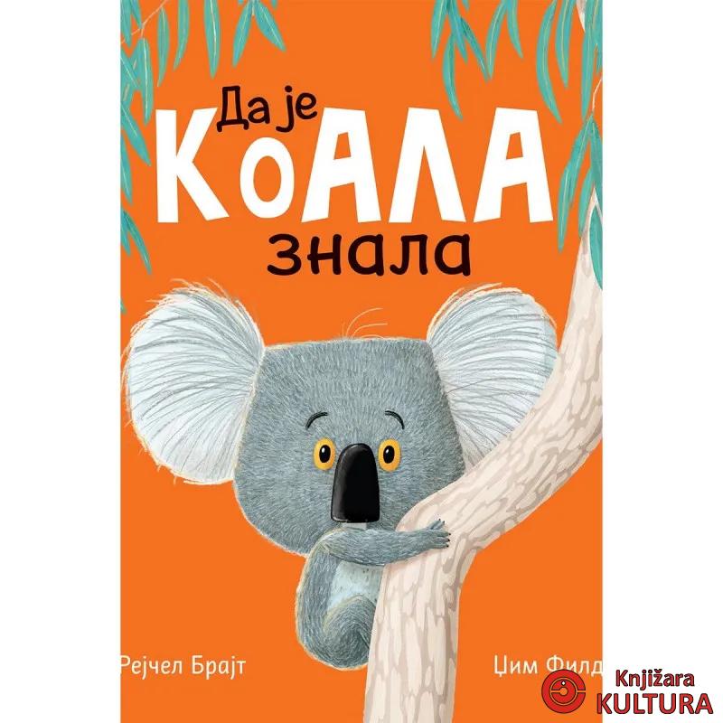 Da je koala znala 
