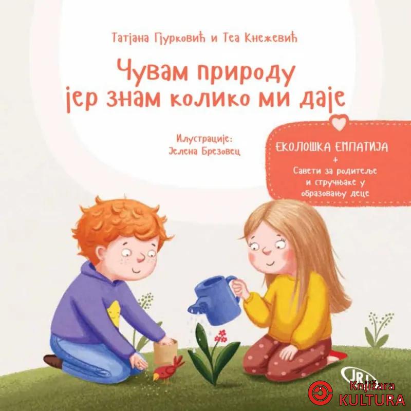 Čuvam prirodu jer znam koliko mi daje - ekološka empatija 