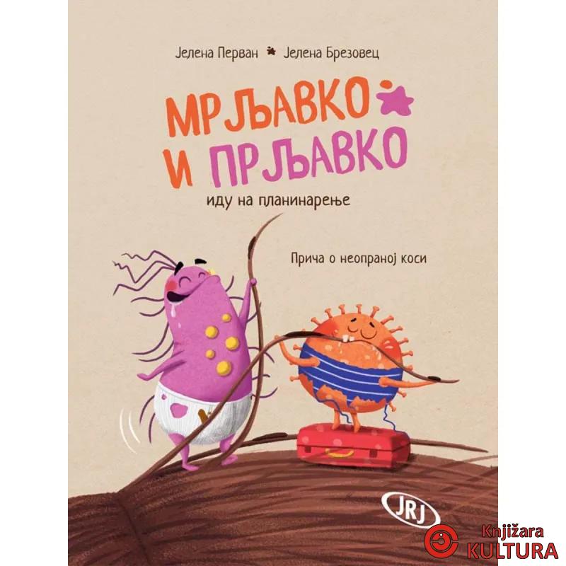 Mrljavko i Prljavko idu na planinarenje: Priča o neopranoj kosi 