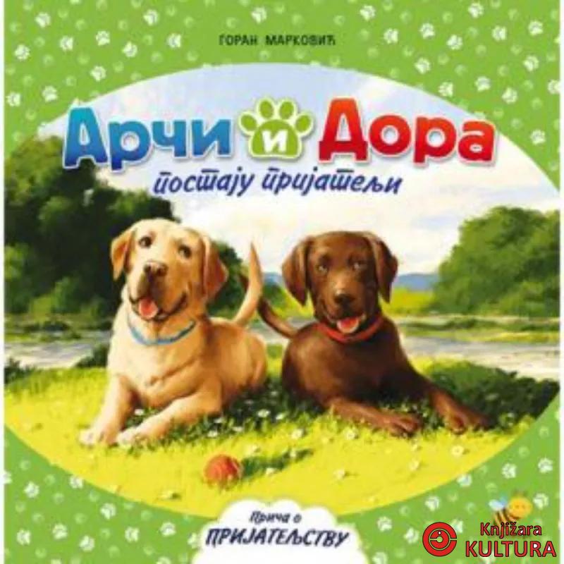 ARČI I DORA POSTAJU PRIJATELJI reilustorvano 