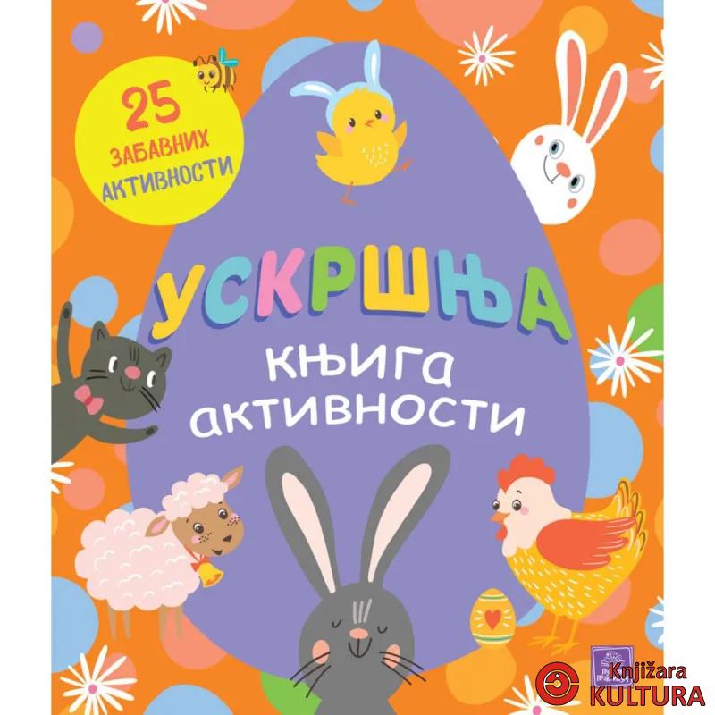 Uskršnja knjiga aktivnosti: 25 zabavnih aktivnosti 