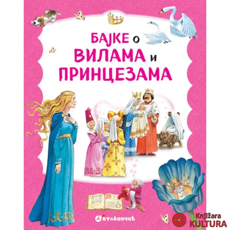 Bajke o vilama i princezama 