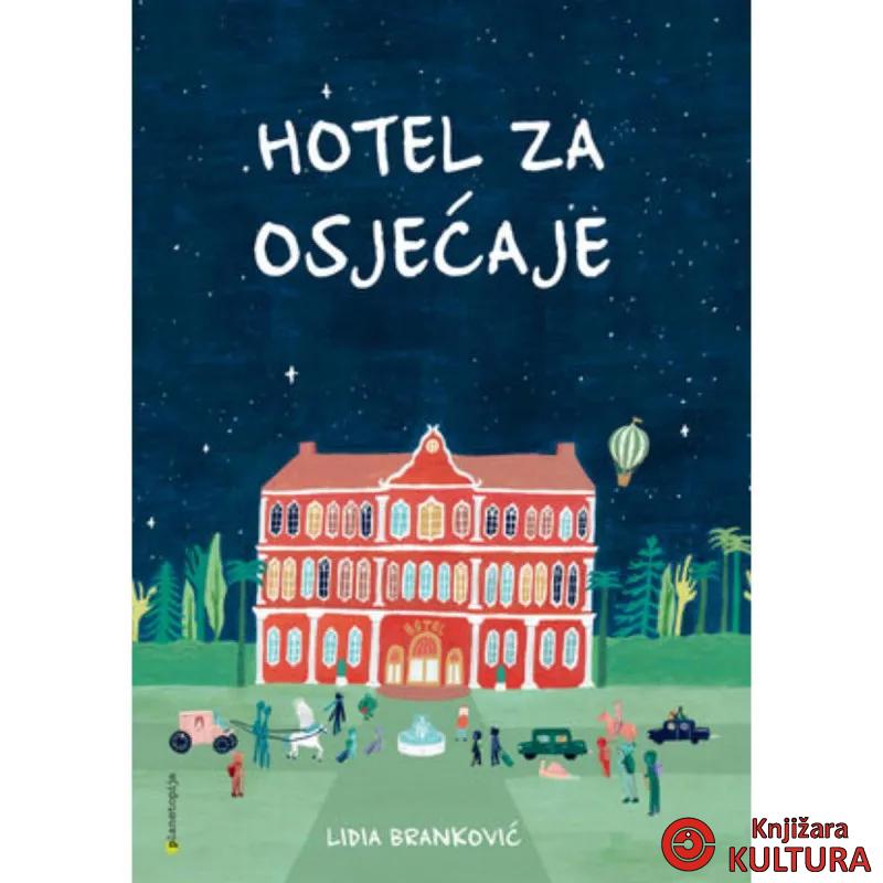 Hotel za osjećaje 