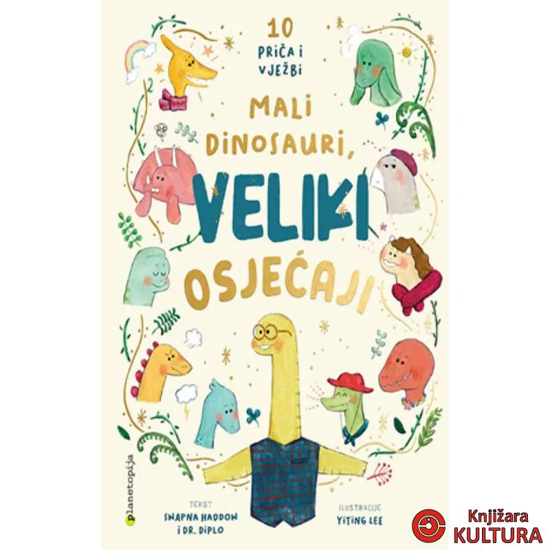 Mali dinosauri, veliki osjećaji 