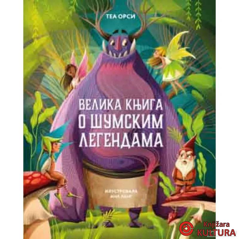 Velika knjiga o šumskim legendama 