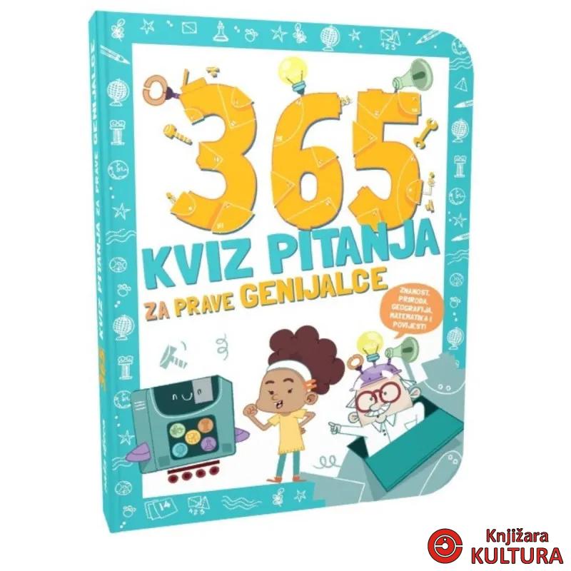 365 KVIZ PITANJA ZA PRAVE GENIJALCE 