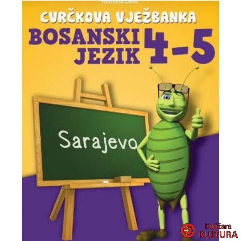 BOSANSKI JEZIK 4-5razred CVRČKOVA VJEŽBANKA 