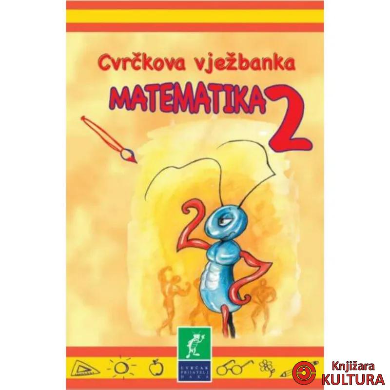 MATEMATIKA 2 RAZRED 1.POL. CVRČKOVA VJEŽBANKA LATINICA 