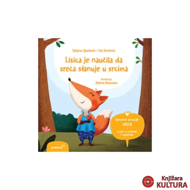 Lisica je naučila da sreća stanuje u srcima 