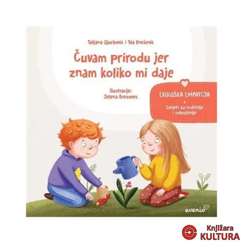 Čuvam prirodu jer znam koliko mi daje 