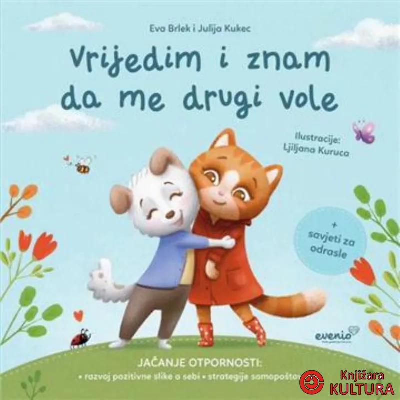 Vrijedim i znam da me drugi vole 