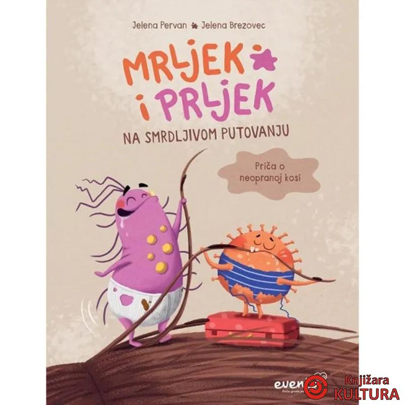 Mrljek i Prljek na smrdljivom putovanju – Priča o neopranoj kosi 