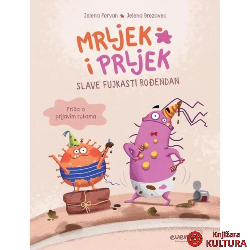Mrljek i Prljek slave fujkasti rođendan – Priča o prljavim rukama 