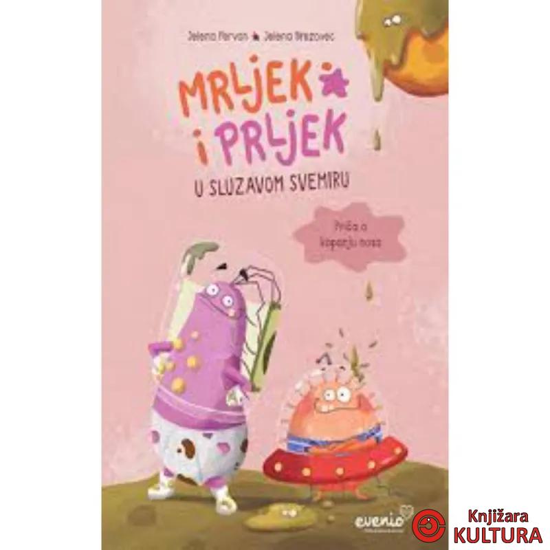 Mrljek i Prljek u sluzavom svemiru – Priča o kopanju nosa 