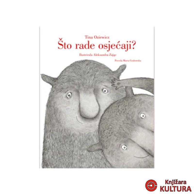 Što rade osjećaji? 