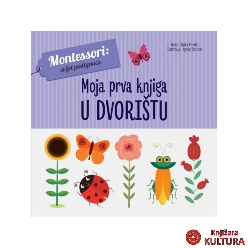 Moja prva knjiga: U DVORIŠTU 