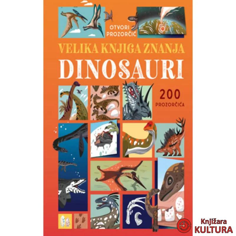 Velika knjiga Znanja: Dinosauri 