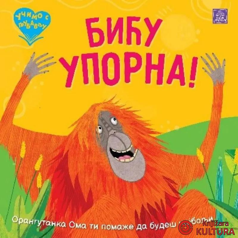 Učimo s ljubavlju - Biću uporna! 