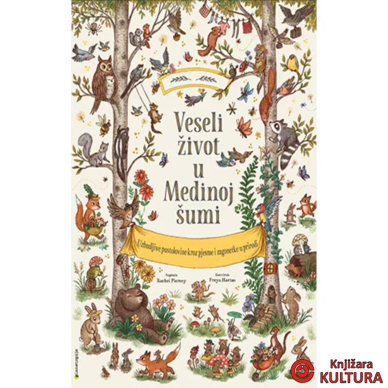 Veseli život u Medinoj šumi 