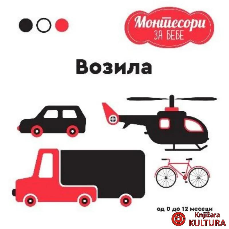 MONTESORI za bebe - Vozila 