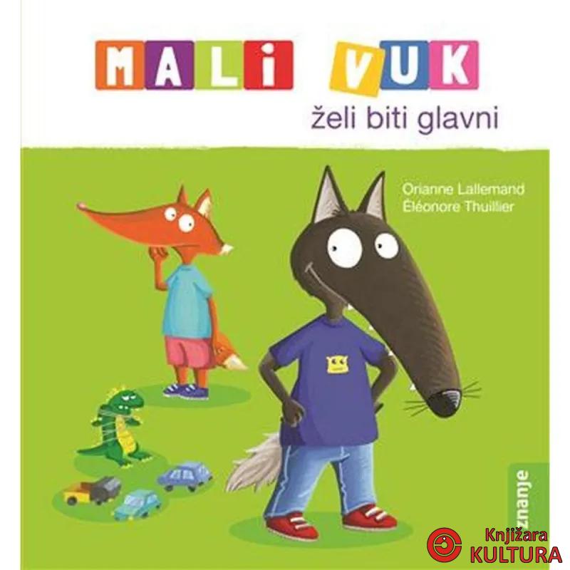Mali Vuk želi biti glavni 