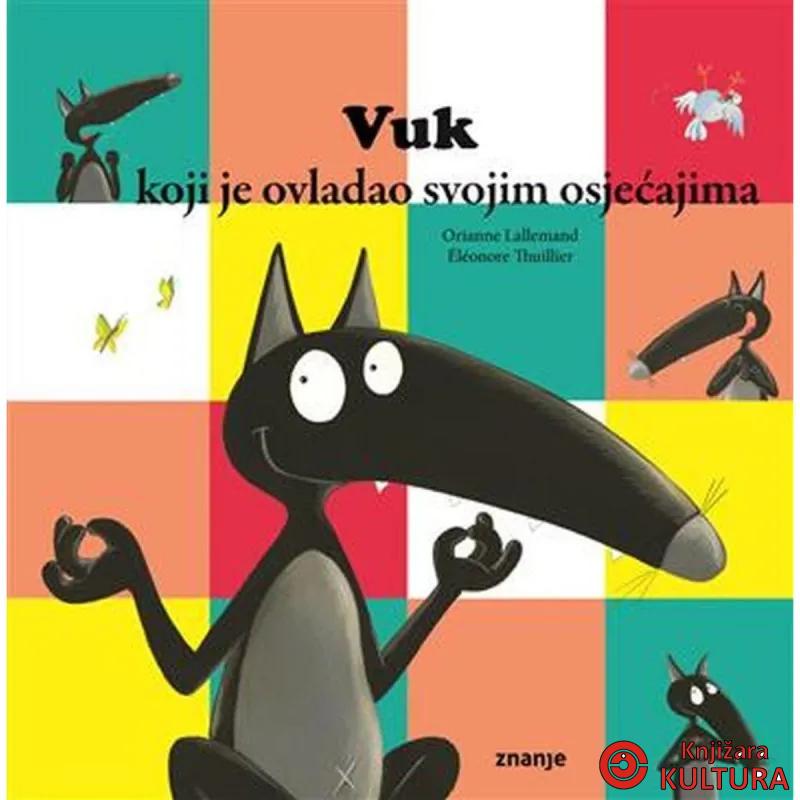 Vuk koji je ovladao svojim osjećajima 