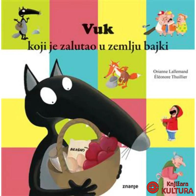 Vuk koji je zalutao u zemlju bajki 