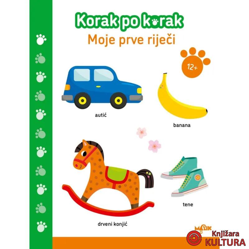 KORAK PO KORAK MOJE PRVE RIJEČI 12+ 
