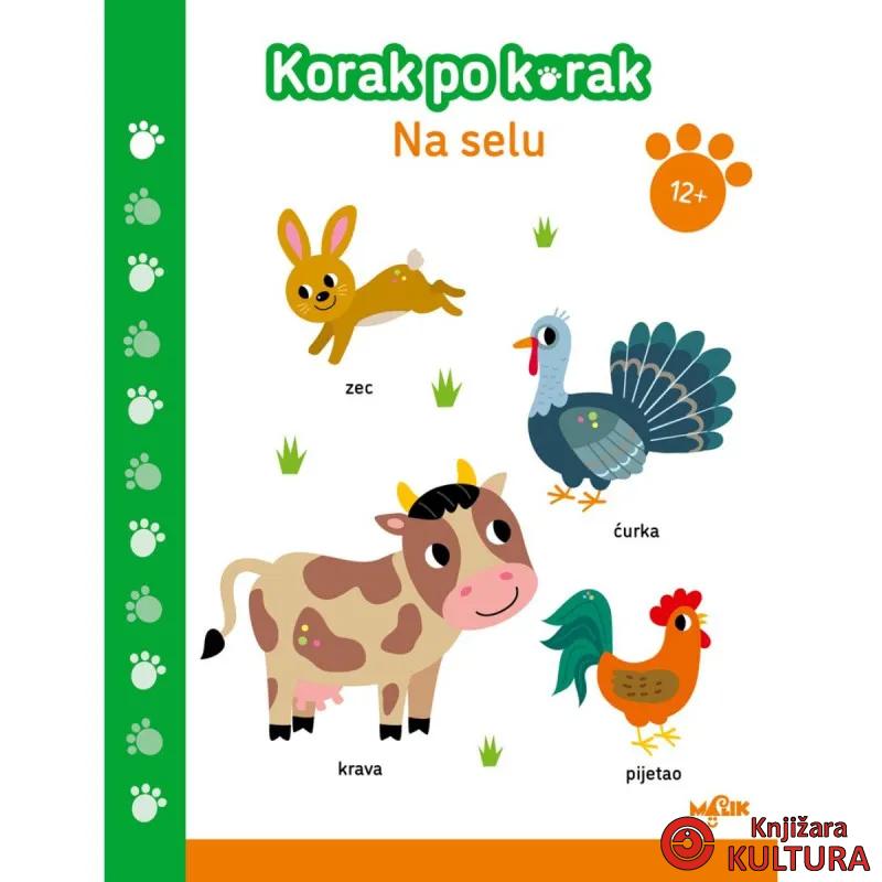 KORAK PO KORAK NA SELU 12+ 