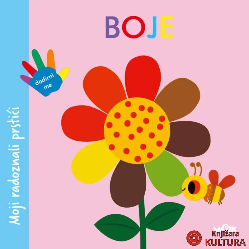 MOJI RADOZNALI PRSTIĆI-BOJE 