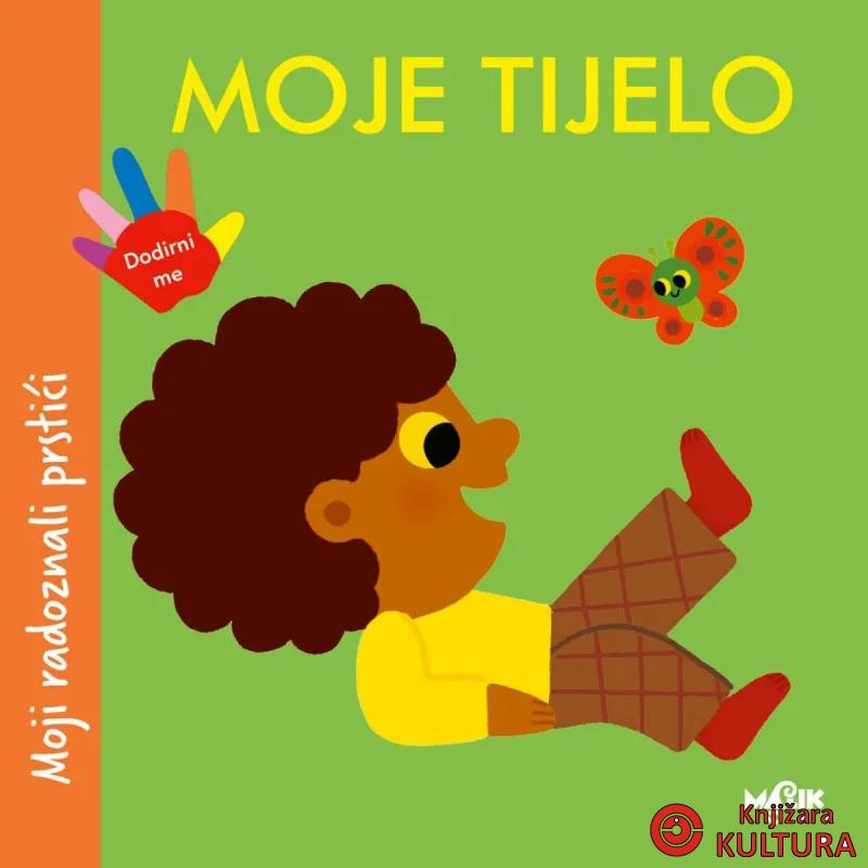 MALI RADOZNALI PRSTIĆI-MOJE TIJELO 