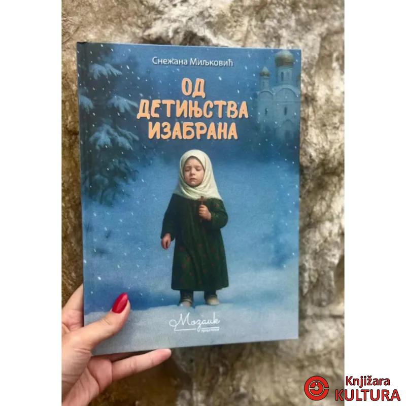 Od detinjstva izabrana 