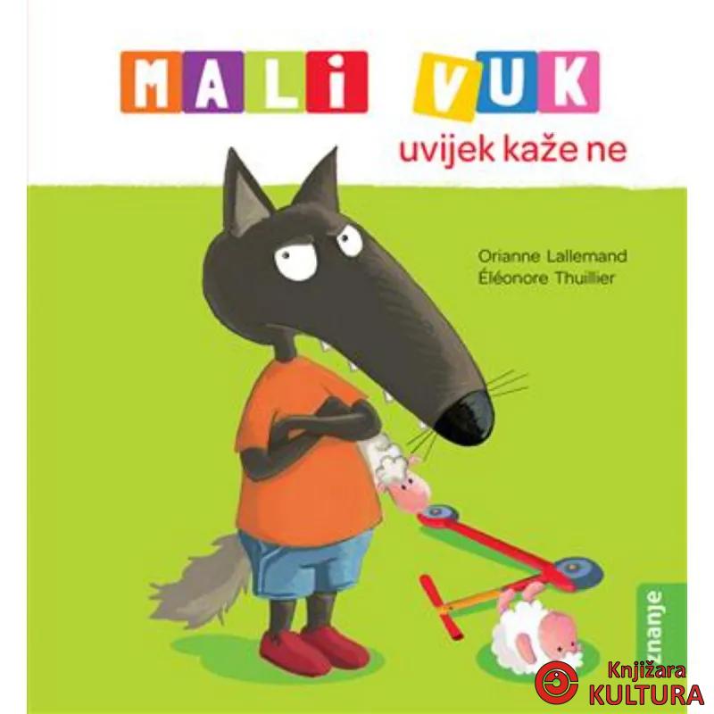 Mali Vuk uvijek kaže ne 