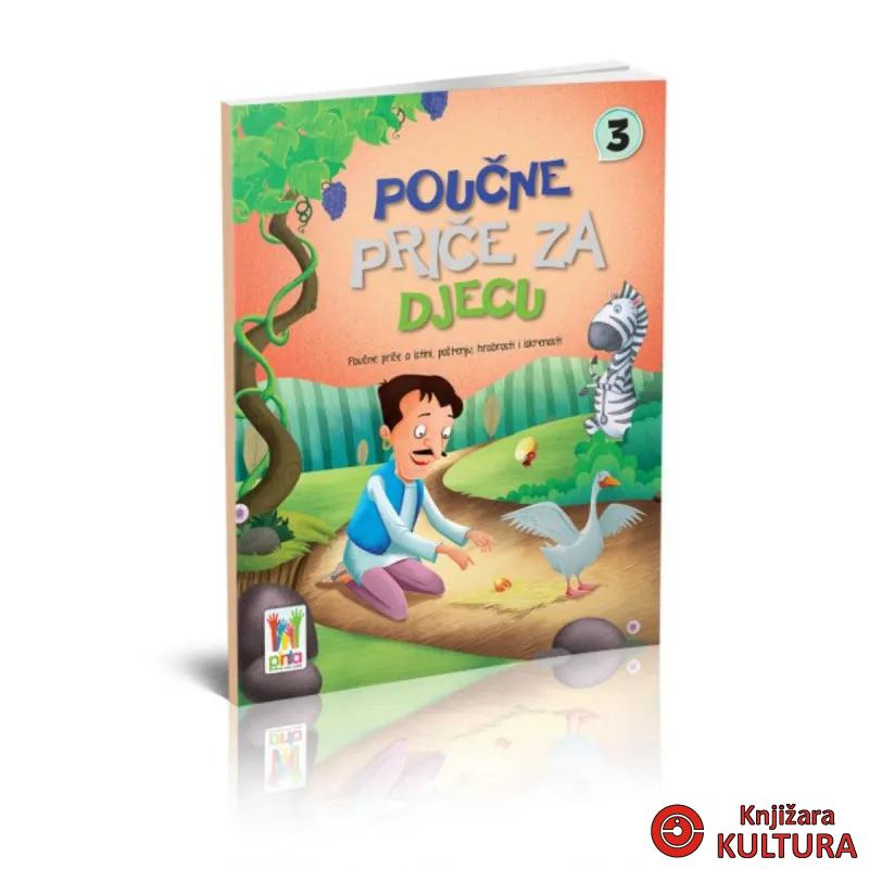 POUČNE PRIČE ZA DJECU 3 