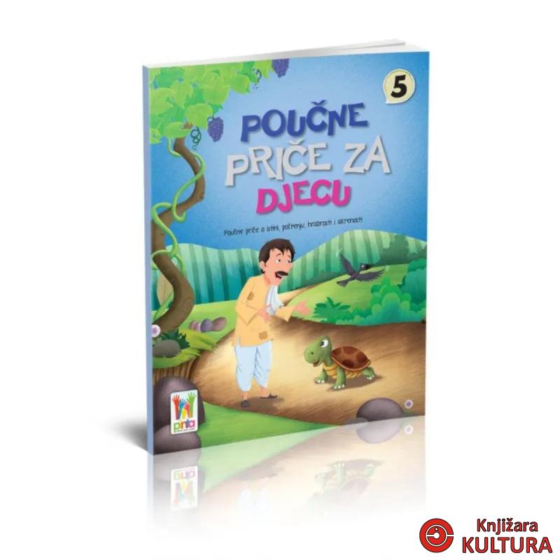 POUČNE PRIČE ZA DJECU 5 