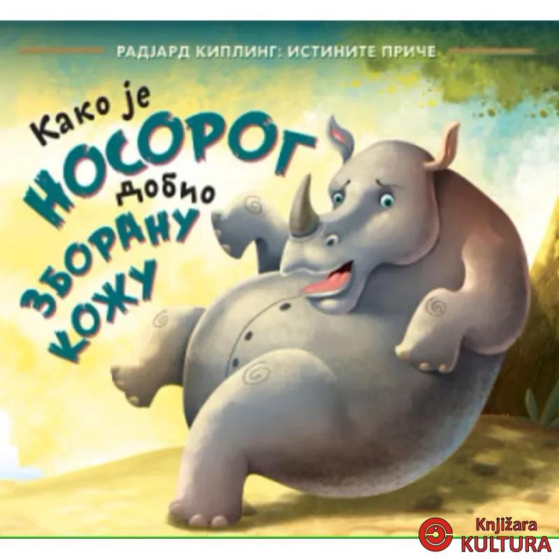 Kako je nosorog dobio zboranu kožu 