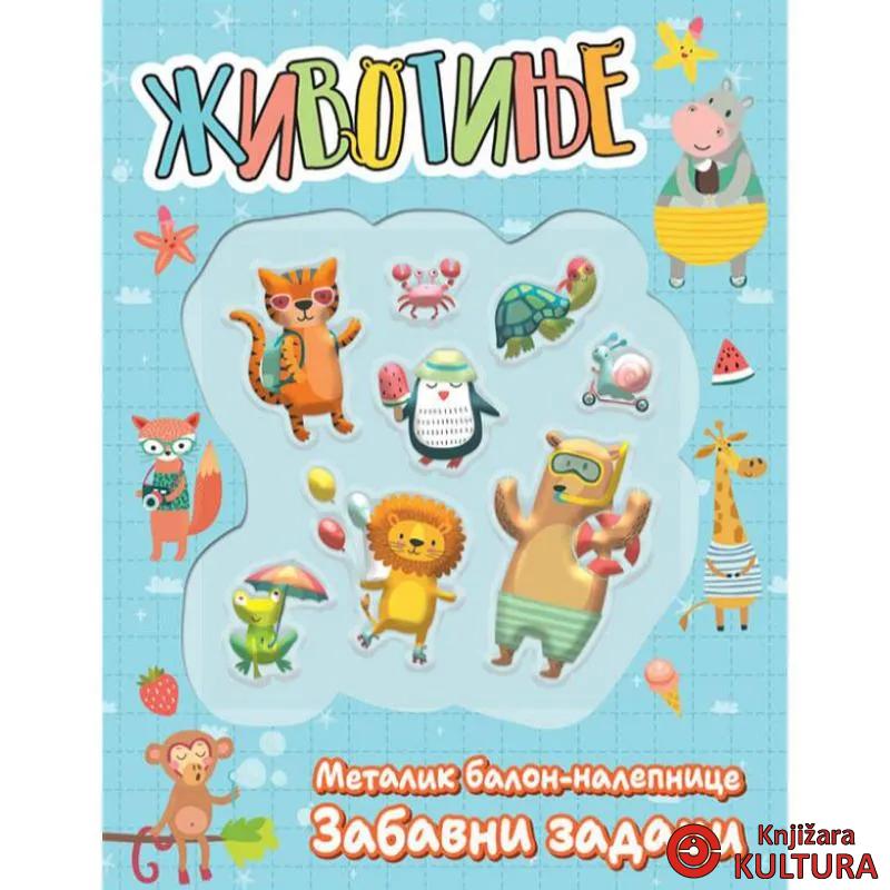 Životinje : metalik balon-nalepnice : zabavni zadaci 