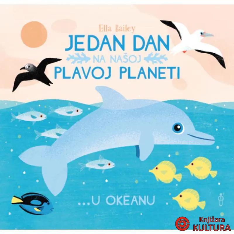 JEDAN DAN NA NAŠOJ PL. PLANETU U OKEANU 