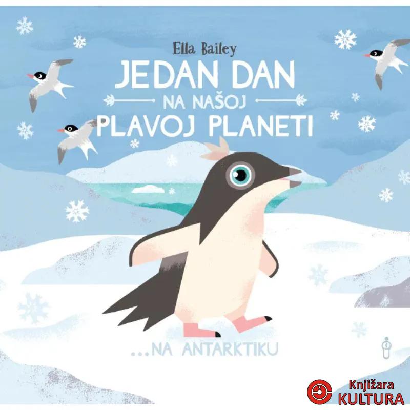 JEDAN DAN NA NAŠOJ PL. PLANETU NA ANTARKTIKU 