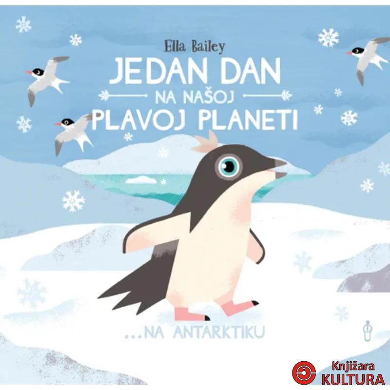 JEDAN DAN NA NAŠOJ PL. PLANETU NA ANTARKTIKU 