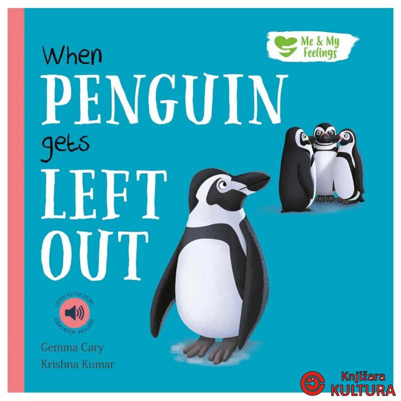 WHEN PENGUIN GETS LEFT OUT/Nor 