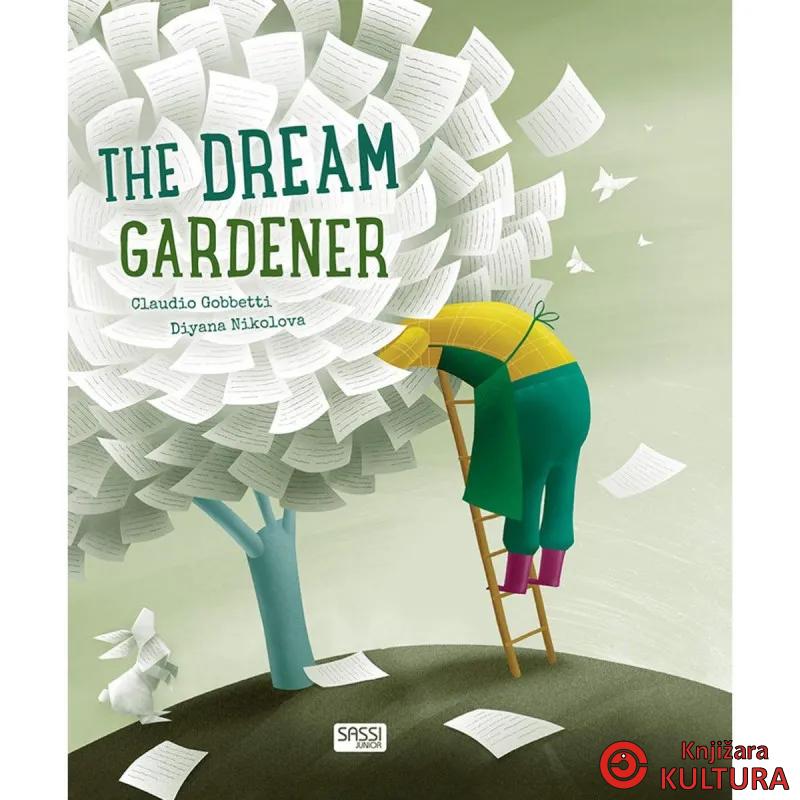 The dream gardener/Sassi 