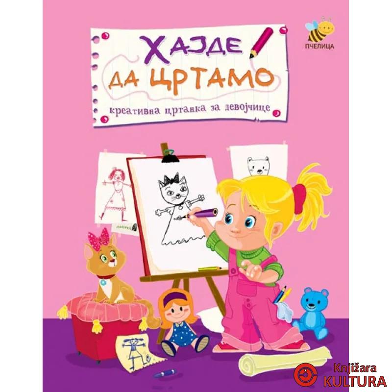 HAJDE DA CRTAMO ZA DJEVOJČICE 