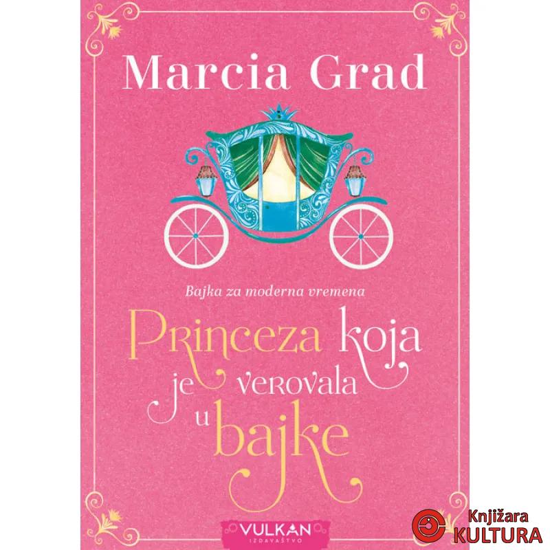 PRINCEZA KOJA JE VEROVALA U BAJKE 