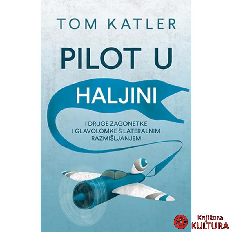 PILOT U HALJINI 