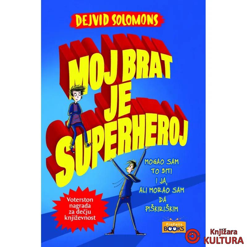 MOJ BRAT JE SUPERHEROJ 